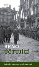Host Brno účtující - Průvodce městem 1945–1946
