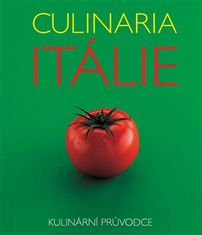 Slovart Culinaria Itálie - Kulinární průvodce