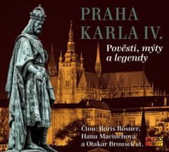 Kolektiv autorů: Praha Karla IV. - Pověsti, mýty a legendy