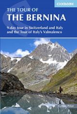 Cicerone Turistický průvodce The Tour of the Bernina - 9-day tour Switzerland &
