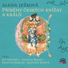 Alena Ježková: Příběhy českých knížat a králů - obsahuje 3 CD