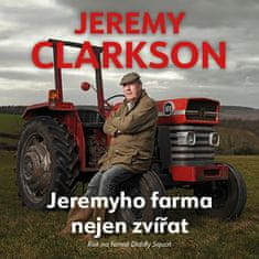 Clarkson Jeremy: Jeremyho farma nejen zvířat