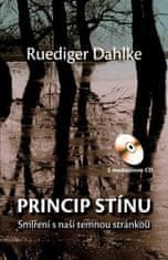 Dahlke Ruediger: Princip stínu - Smíření s naší temnou stránkou + CD