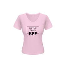 Happy Glano Dámské triko I'm BFF - růžová Dámská velikost: L